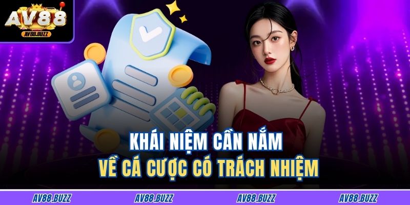 Cá Cược Có Trách Nhiệm 1 Khái niệm cần nắm về cá cược có trách nhiệm
