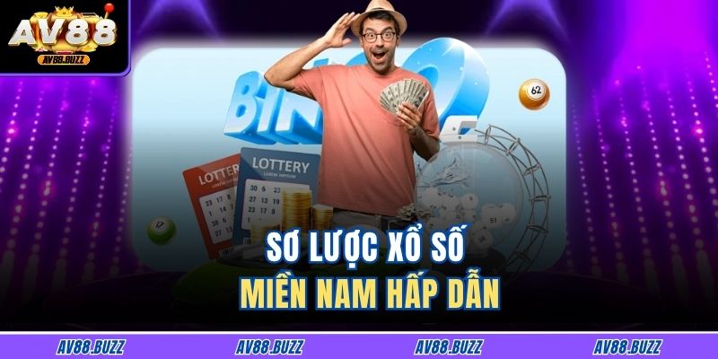 Sơ lược xổ số miền nam hấp dẫn